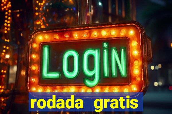 rodada gratis estrela bet