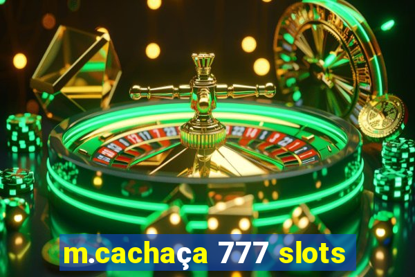 m.cachaça 777 slots