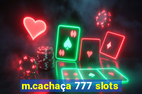 m.cachaça 777 slots