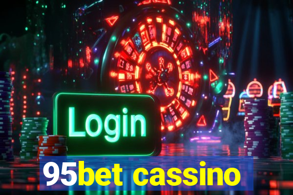 95bet cassino