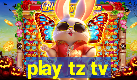 play tz tv