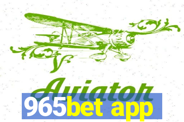 965bet app