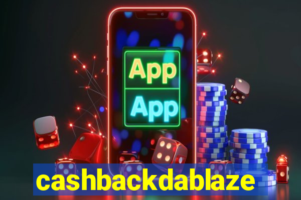 cashbackdablaze