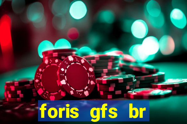 foris gfs br instituicao de pagamento ltda