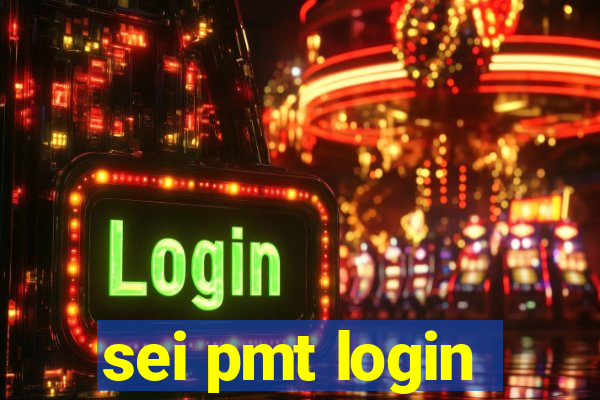 sei pmt login