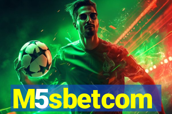 M5sbetcom