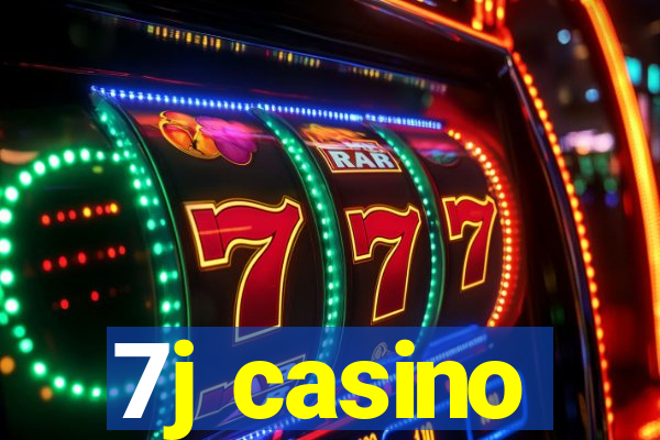 7j casino