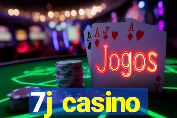 7j casino