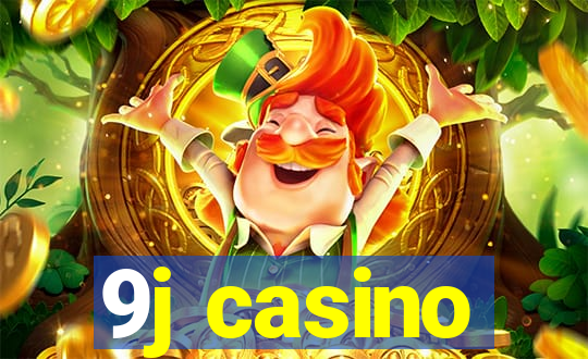 9j casino