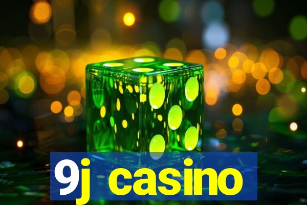 9j casino