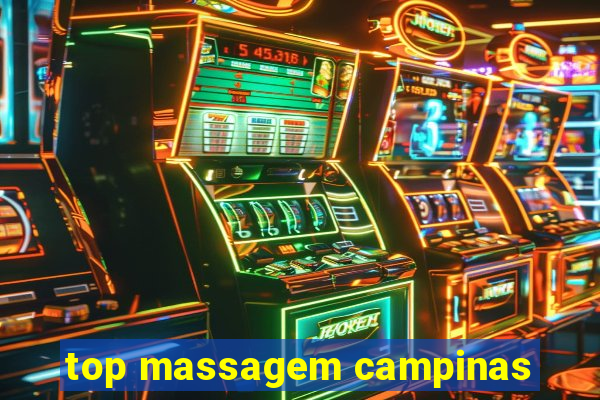 top massagem campinas