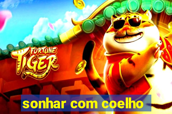 sonhar com coelho