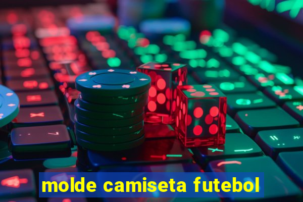 molde camiseta futebol