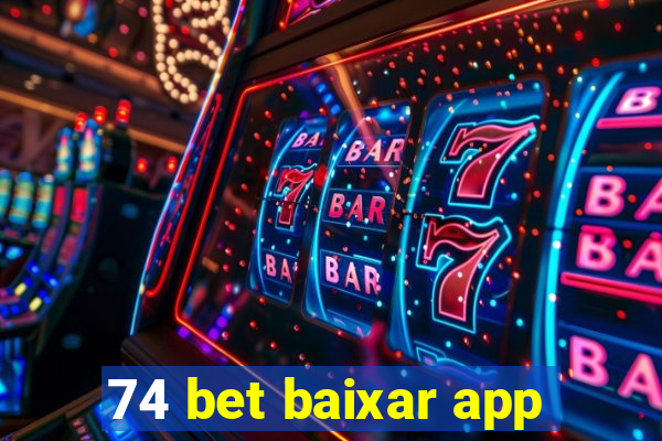 74 bet baixar app