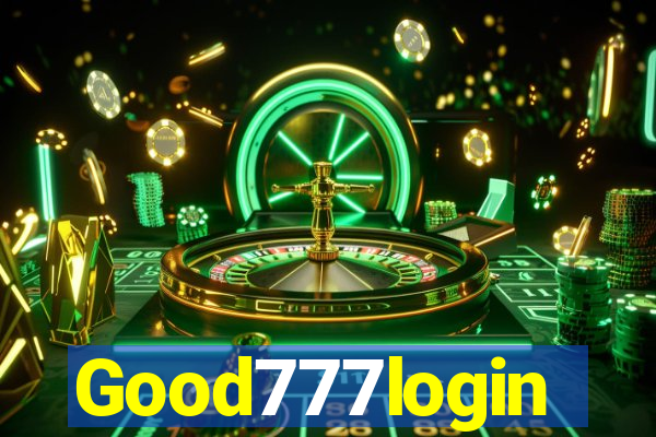 Good777login