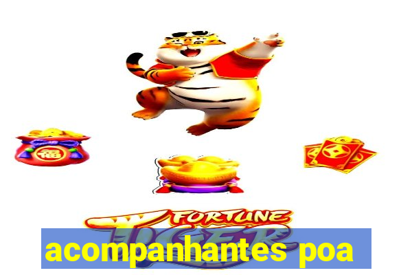 acompanhantes poa