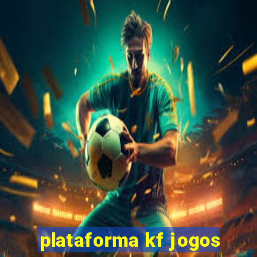 plataforma kf jogos