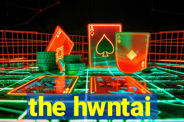 the hwntai