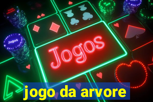 jogo da arvore