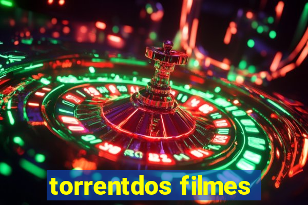 torrentdos filmes