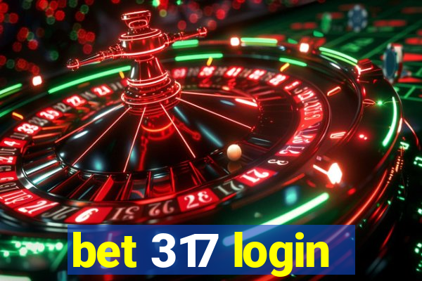 bet 317 login