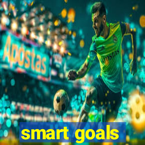 smart goals