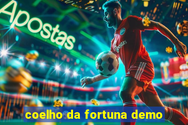 coelho da fortuna demo