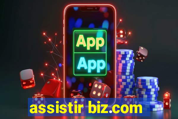 assistir biz.com