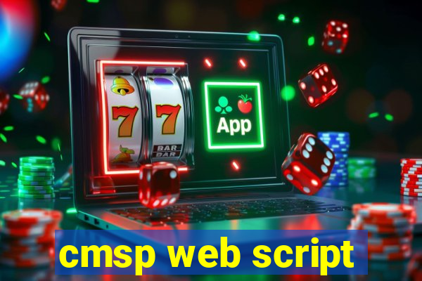 cmsp web script