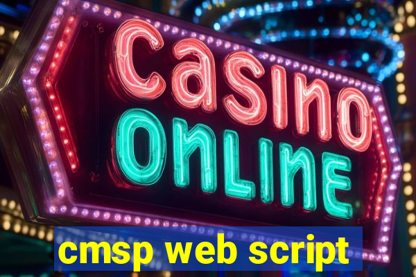 cmsp web script