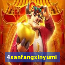 4sanfangxinyuming.com