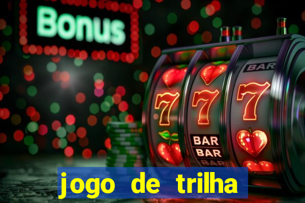 jogo de trilha para imprimir