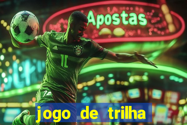 jogo de trilha para imprimir