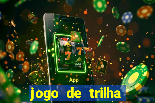 jogo de trilha para imprimir