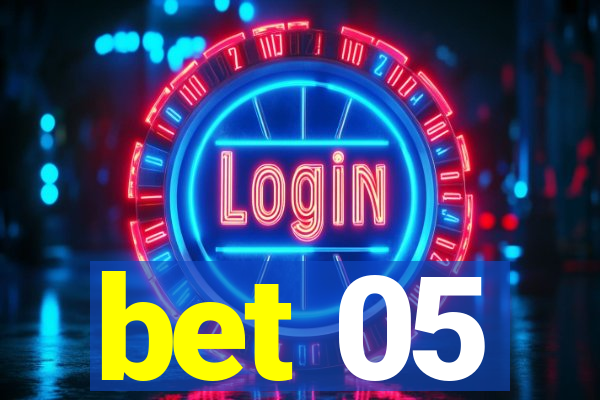 bet 05