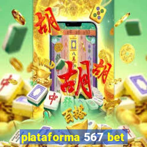 plataforma 567 bet