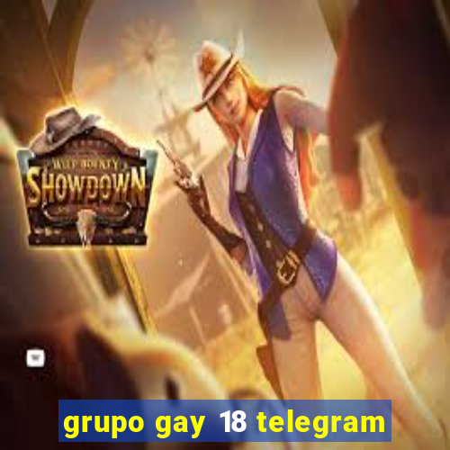 grupo gay 18 telegram