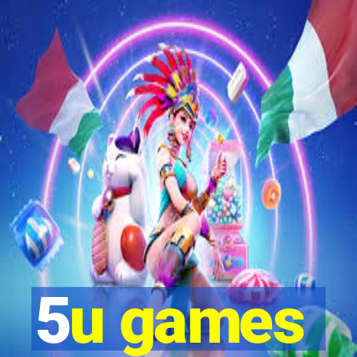 5u games