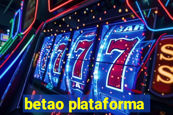 betao plataforma