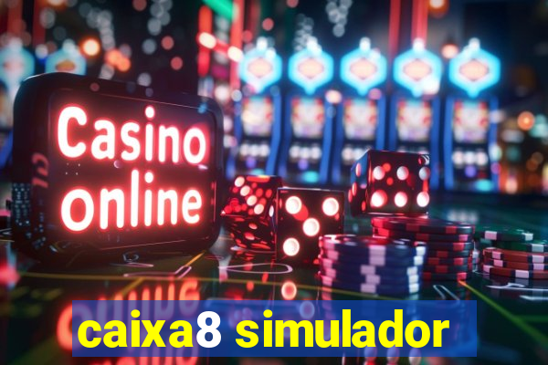 caixa8 simulador