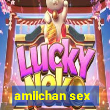 amiichan sex