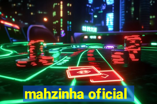 mahzinha oficial