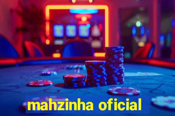 mahzinha oficial