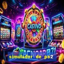 simulador de ps2 para pc