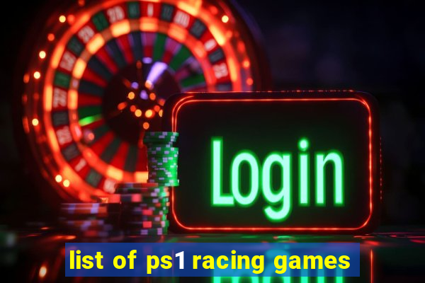 list of ps1 racing games