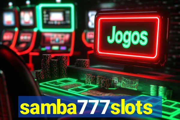 samba777slots