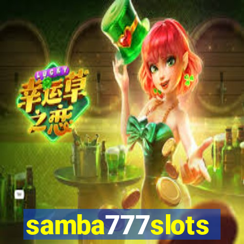 samba777slots