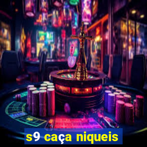 s9 caça niqueis