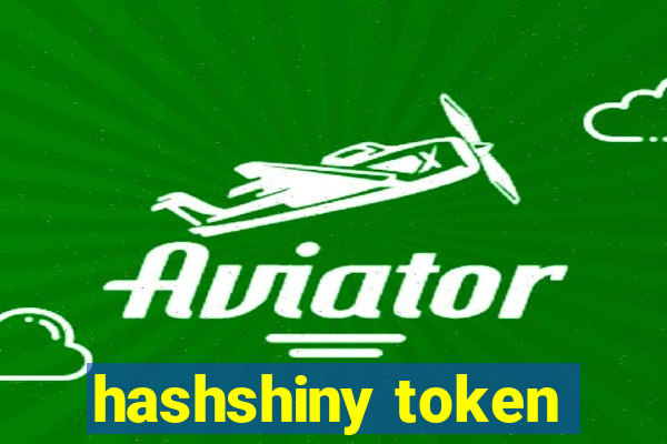 hashshiny token