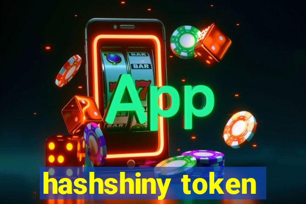 hashshiny token